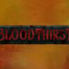 Bloodthirst