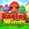 Raging Wings