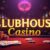 Clubhouse Casino Review