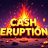 Cash Eruption Slot Machine Review