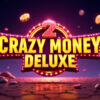 Crazy Money Deluxe Slot Machine Review
