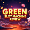 Green Slot Machine Review