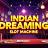 Indian Dreaming Slot Machine Review