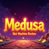 Medusa Slot Machine Review