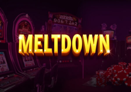 Meltdown Slot Machine Review