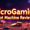 Microgaming Slot Machine Review