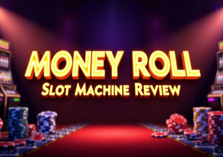 Money Roll Slot Machine Review