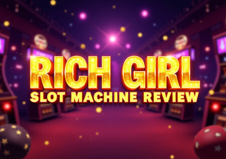Rich Girl Slot Machine Review