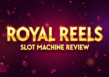 Royal Reels Slot Machine Review
