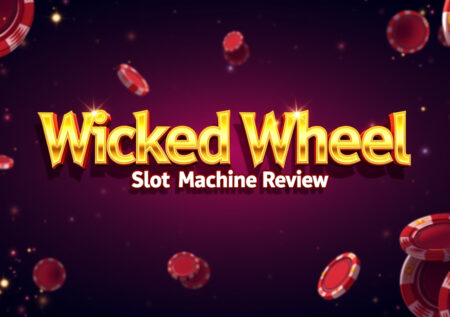 Wicked Wheel Slot Machine Review